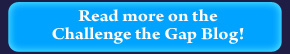 Read more on the Challenge the Gap Blog!