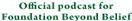 Official podcast for Foundation Beyond Belief